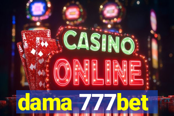 dama 777bet