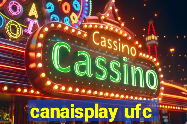 canaisplay ufc