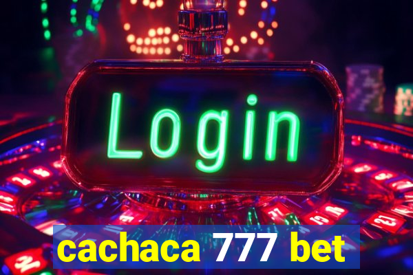 cachaca 777 bet