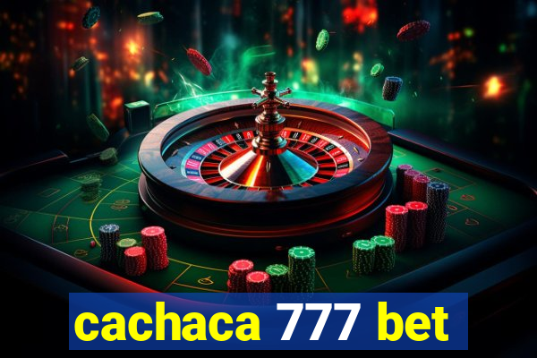 cachaca 777 bet