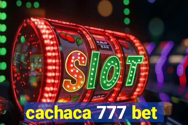 cachaca 777 bet