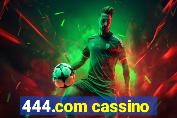 444.com cassino