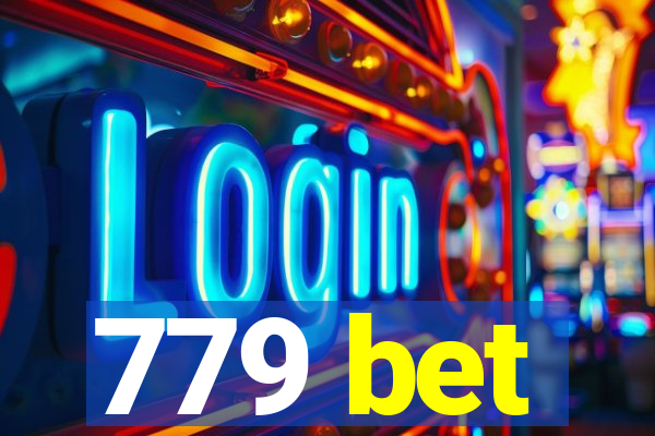 779 bet