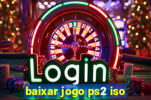 baixar jogo ps2 iso