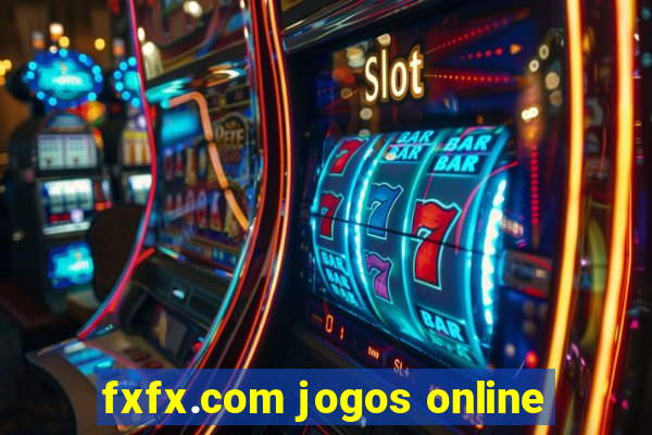 fxfx.com jogos online