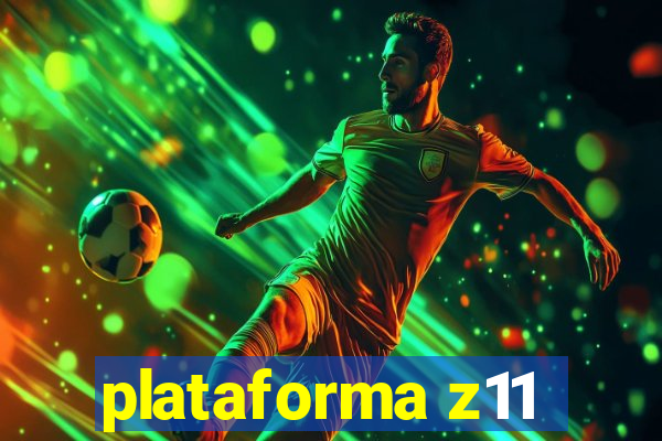 plataforma z11