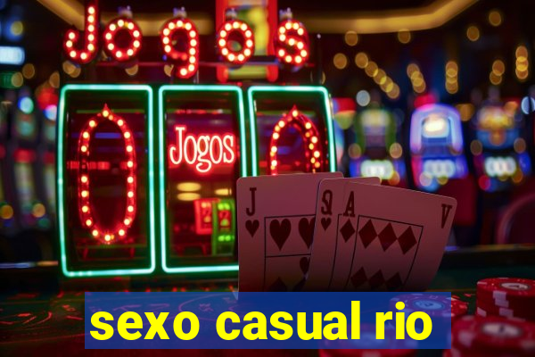 sexo casual rio