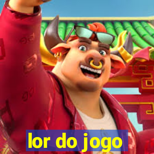 lor do jogo