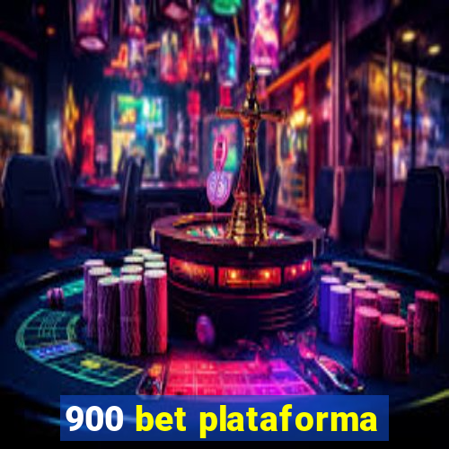 900 bet plataforma