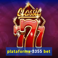 plataforma 3355 bet