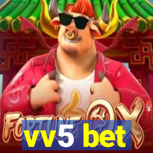 vv5 bet