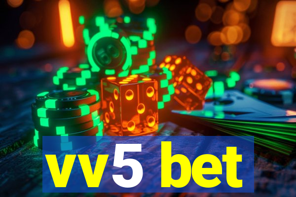 vv5 bet