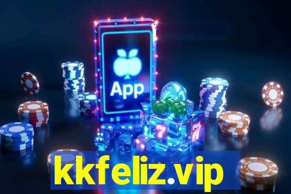 kkfeliz.vip