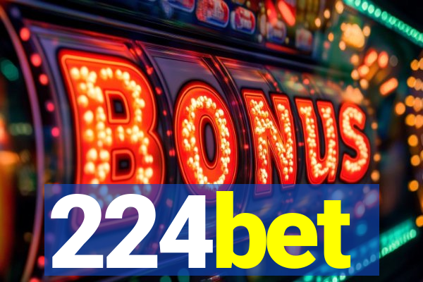 224bet