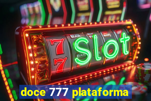 doce 777 plataforma