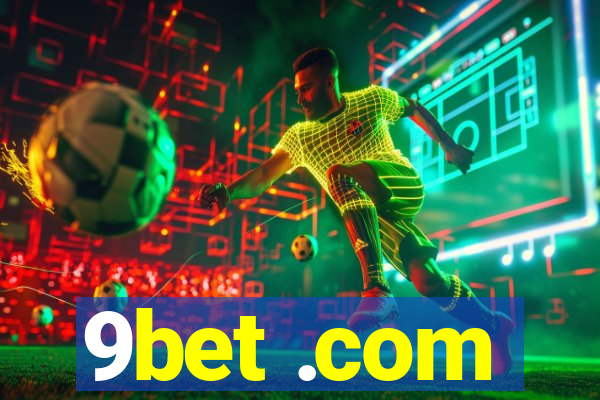 9bet .com