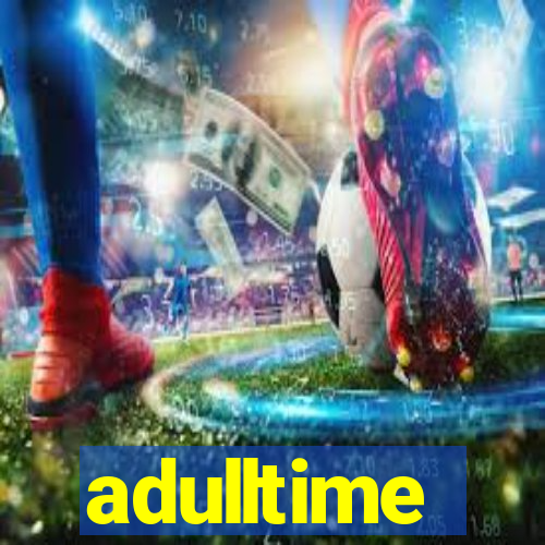 adulltime