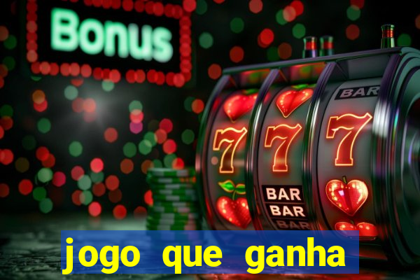 jogo que ganha dinheiro sem investir