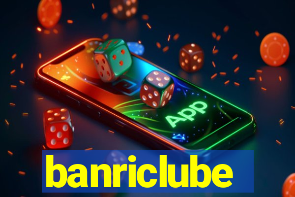 banriclube