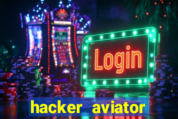 hacker aviator aposta ganha