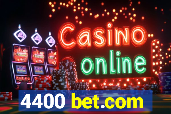 4400 bet.com