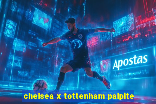 chelsea x tottenham palpite