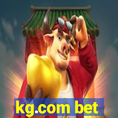 kg.com bet