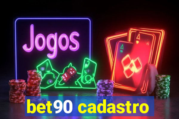 bet90 cadastro