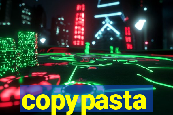 copypasta