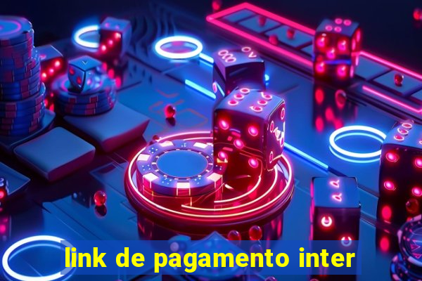 link de pagamento inter