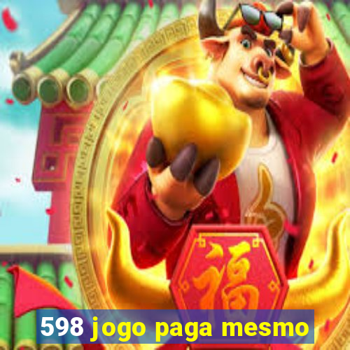 598 jogo paga mesmo