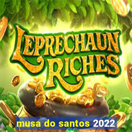 musa do santos 2022