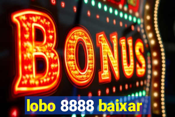 lobo 8888 baixar