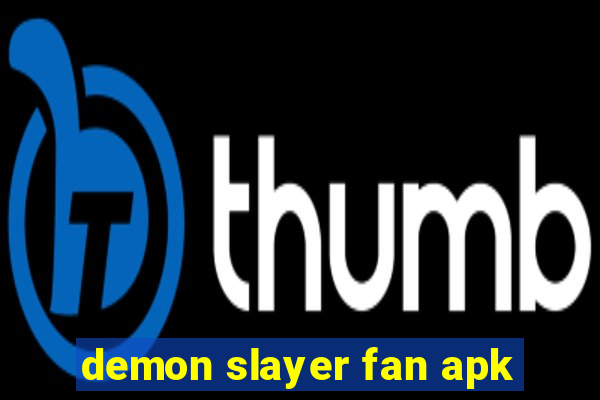 demon slayer fan apk