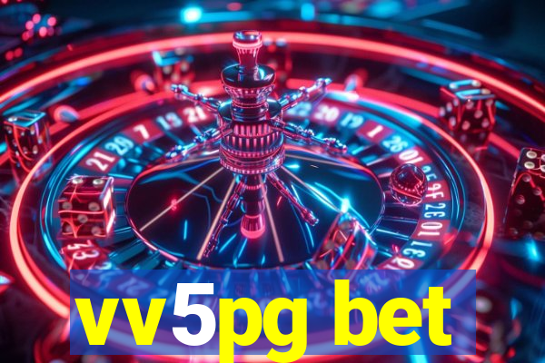 vv5pg bet