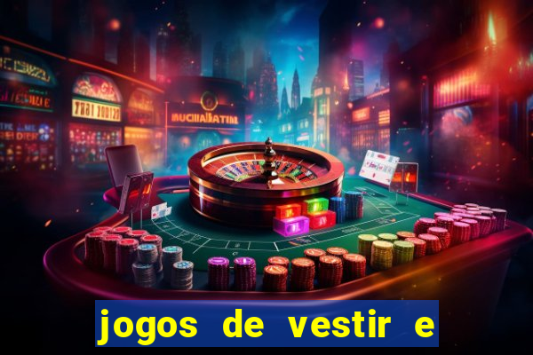 jogos de vestir e maquiar 360