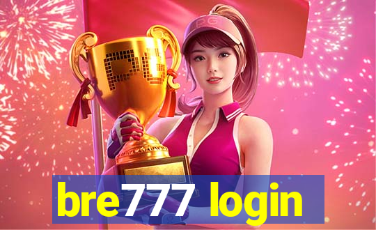 bre777 login