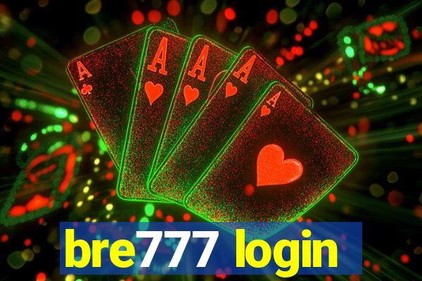 bre777 login