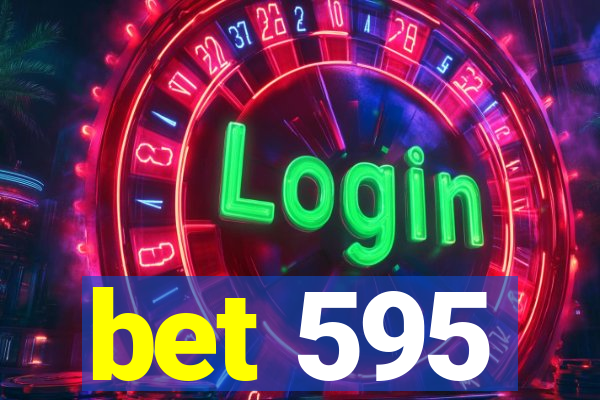 bet 595