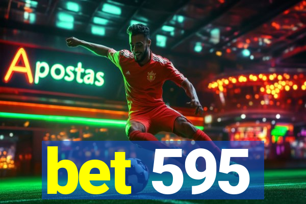 bet 595