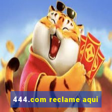 444.com reclame aqui