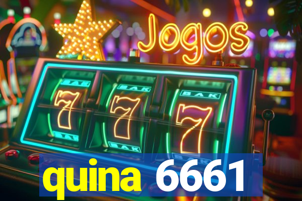 quina 6661