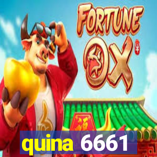 quina 6661