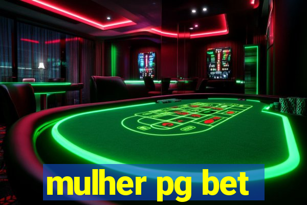 mulher pg bet