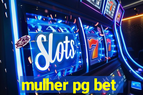 mulher pg bet