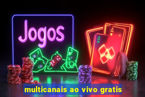 multicanais ao vivo gratis