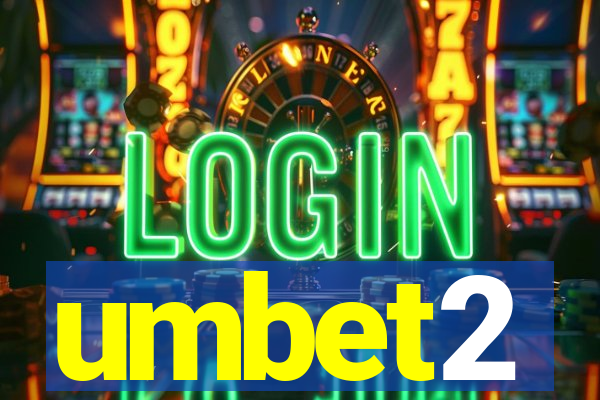 umbet2