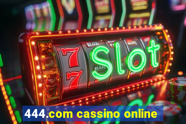 444.com cassino online