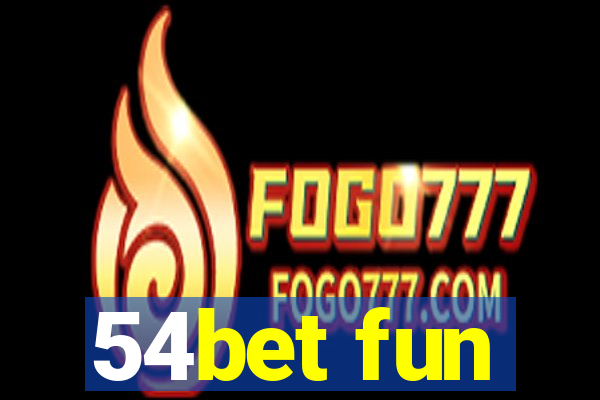 54bet fun