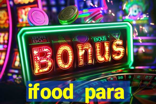 ifood para restaurante login